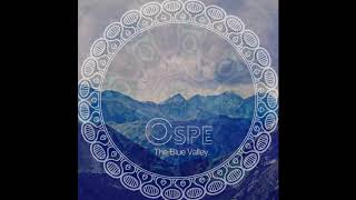 PSYCHEDELIC  STONER  Ospe  The Blue Valley  Full Album [upl. by Urba]