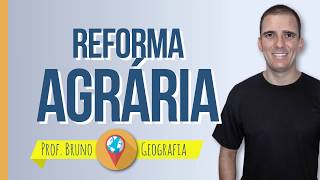 Reforma Agrária  prof Bruno  Geografia [upl. by Ogir]