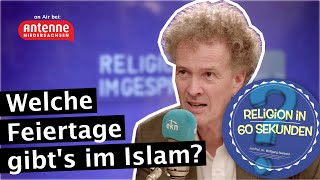 Welche Feiertage gibts im Islam  Religion in 60 Sekunden [upl. by Halona]