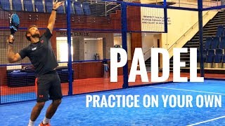 Padel Practice on your own [upl. by Notslar]