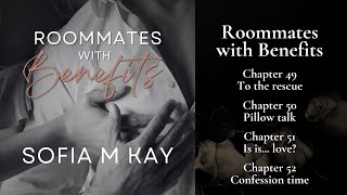 Roommates with Benefits audiobook chapters 49 50 51 and 52 [upl. by Melisa]