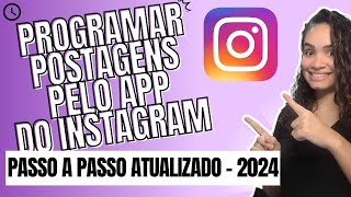 Como Programar Postagens no Instagram [upl. by Feer]