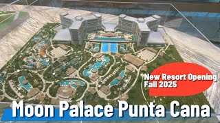 MOON PALACE THE GRAND – PUNTA CANA Dominican Republic Opening Fall 2025 Newest Best Resort [upl. by Dripps]