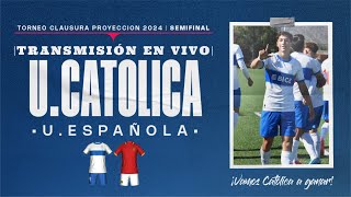 🔴 UNIVERSIDAD CATOLICA vs UNIÓN ESPAÑOLA  SEMIFINAL TORNEO DE CLAUSURA PROYECCIÓN 2O24  EN VIVO [upl. by Bandler]