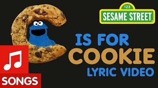 Sesame Street C is for Cookie  Animated Lyric Video [upl. by Hartman567]