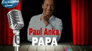 Paul Anka  PAPA  karaoke [upl. by Park]