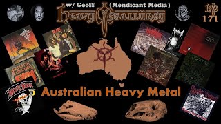 Heavy Metallurgy Presents Episode 171 Australian Heavy Metal w Geoff MENDICANT MEDIA [upl. by Scever]