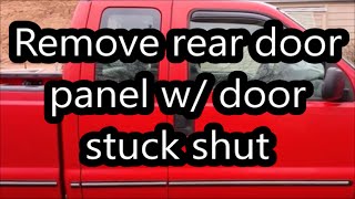 Ford Truck Rear Door Panel  How to Remove While Door Stuck Shut [upl. by Pietrek]