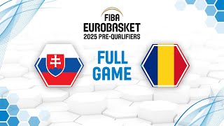 Slovakia v Romania  Full Basketball Game  FIBA EuroBasket 2025 PreQualifiers [upl. by Laraine]