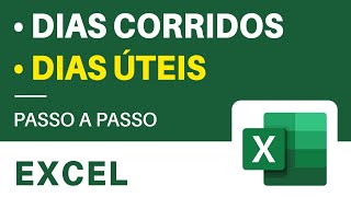 Calcular DIAS CORRIDOS e DIAS ÚTEIS entre Datas no Excel [upl. by Phalan]