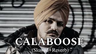 CALABOOSE   Slowed amp Reverb  Sidhu Moose Wala [upl. by Cousins711]