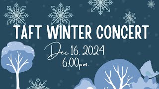 Taft Winter Concert 2024 [upl. by Ahsurej]