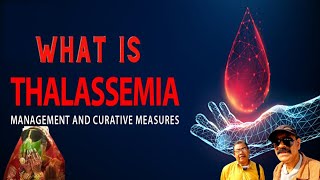 THALASSEMIA a special EPISODE l This is Right Time to Watch Act Accordingly l [upl. by Ayotol]