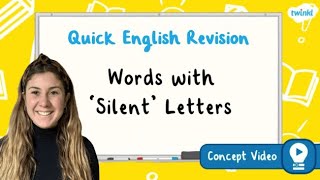 How to Spell with Silent Letters  KS2 English Concept for Kids [upl. by Okin]