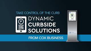 Manage and Monetize Curbside Parking with Cox Business Dynamic Curbside Solutions V6 [upl. by Wadlinger]