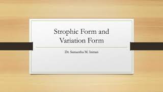 Strophic Form and Variation Form [upl. by Teeniv]