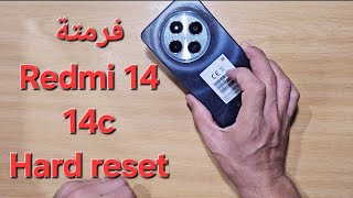 طريقة عمل فورمات لريدمي 14c و ريدمي 14  Redmi 14c  Redmi 14 hard rest [upl. by Engapmahc]