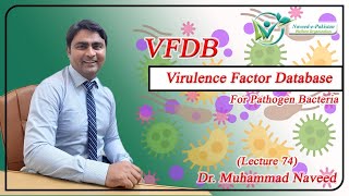 Virulence factor database VFDB  VF of bacterial pathogens  Lecture 74  Dr Muhammad Naveed [upl. by Sell]