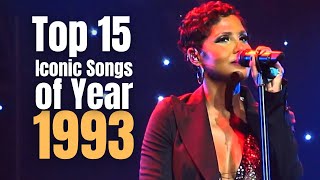 Top 15 Iconic Songs of 1993 [upl. by Laamak]