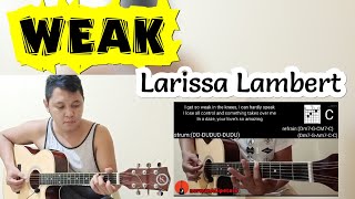 Larissa Lambert  Weak Guitar Cover Tutorial  Lyrics Chords amp Tabs  normanALipetero [upl. by Jard]