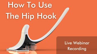 How To Use The Hip Hook Webinar [upl. by Inalaehon53]