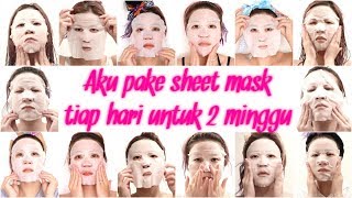 Aku Pake Sheet Mask TIAP HARI Untuk 2 Minggu [upl. by Jezreel]