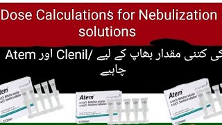 Atem and Clenil Compositum solutions How Use Nebulizer Machine  Dose Calculation For Nebulization [upl. by Arykahs]