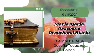 Devocional Diário 01 de Novembro  O Amor De Deus Desafia Todas As Coisas [upl. by Medrek]