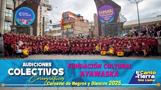 Ayawuaska 🥁 Audición 2025  Carnaval de Negros y Blancos [upl. by Arukas566]