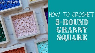 How to Crochet Easy 3 Round Granny Square  EyeLoveKnots amp Cre8tion Crochet [upl. by Searby323]