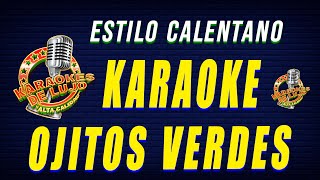 Karaoke OJITOS VERDES [upl. by Arman796]