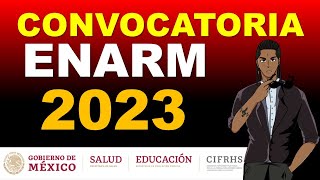 CONVOCATORIA ENARM 2023 EXAMEN NACIONAL PARA ASPIRANTES A RESIDENCIAS MEDICAS 2023 [upl. by Nahsin]