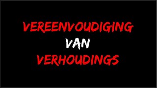 Verhoudings  Vereenvoudiging [upl. by Nylqcaj]