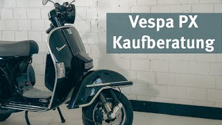 Vespa PX  Kaufberatung [upl. by Lleira]