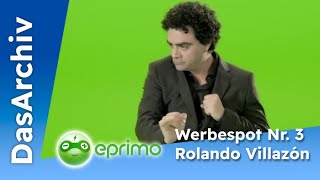 Eprimo Werbespot 2015 Nr 3 mit Rolando Villazón [upl. by Vassell833]