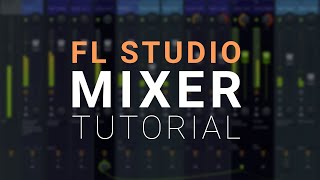 FL Studio Advanced Mixer Tips and Tricks [upl. by Eixirt]