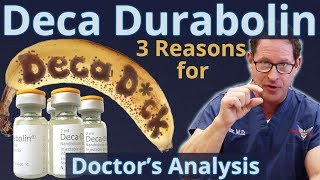 Deca Durabolin  3 Reasons for quotDeca Dckquot  Doctor’s Analysis of Side Effects amp Properties [upl. by Sowell436]