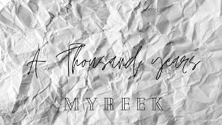 A thousand years cover M Y R E E K [upl. by Ahsehyt526]