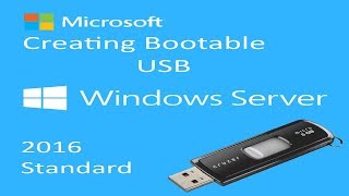 How to Create a bootable Windows Server 2016 USB Media Flash Drive using Rufus [upl. by Trish]