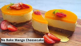 NoBake Mango Cheesecake Recipe [upl. by Kurtis]