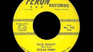 Oscar Perry  Face Reality [upl. by Astrea934]