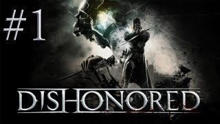 Dishonored  Прохождение игры на русском  Невинно осуждённый 1  PC [upl. by Ecnaret]