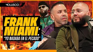 Frank Miami rompe el silencio de su conversion Vida con Farruko“Robe un carro por fun” TRANSITION [upl. by Anyela]