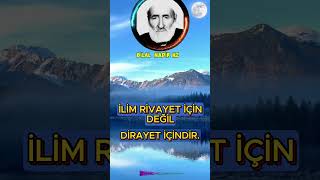 İlim Rivayet için değil Dirayet içindir [upl. by Mildred]