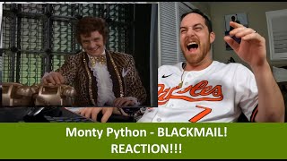 American Reacts MONTY PYTHON Blackmail REACTION [upl. by Naivaj105]