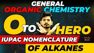 IUPAC Nomenclature Of Alkanes  General Organic Chemistry Oneshot Pt 3  EAMCET 2023 Vedantu Telugu [upl. by Ilaw200]