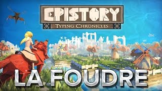 Epistory 5  La foudre [upl. by Eelarat]