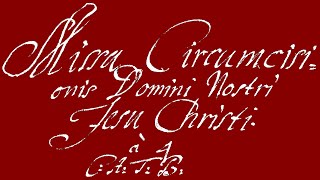 ZELENKA  Missa Circumcisionis Domini Nostri Jesu Christi à 4 C A T B ZWV 11 Autograph score [upl. by Raji]