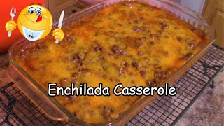 Enchilada Casserole [upl. by Goar71]