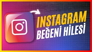 İNSTAGRAM BEĞENİ ARTTIRMA HİLESİ 2024  İNSTAGRAM BEĞENİ HİLESİ [upl. by Linell]